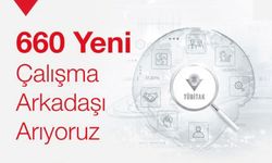 TÜBİTAK'ta 660 Yeni Kariyer Fırsatı ile Sıra Sende