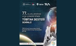 Uluslararası Uzay Kongresi’nde TÜBİTAK Desteği Seninle