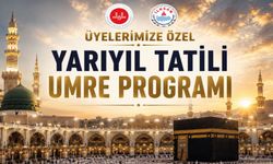 ÜYELERİMİZE ÖZEL YARIYIL TATİLİ UMRE PROGRAMI