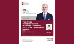 Türkiye’de Yükseköğretimin Bugününü Yönetmek, Geleceğini Tasarlamak