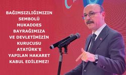 BAĞIMSIZLIĞIMIZIN SEMBOLÜ MUKADDES BAYRAĞIMIZA VE DEVLETİMİZİN KURUCUSU ATATÜRK’E YAPILAN HAKARET KABUL EDİLEMEZ!