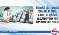 Göstermelik Toplantılar Değil, Kamu Emekçisinin Haklarını Veren Adil Çözümler Bekliyoruz!
