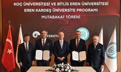 Koç Üniversitesi ile Bitlis Eren Üniversitesi kardeş oldu