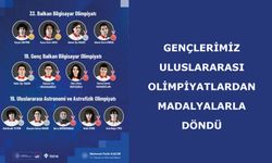 Gençlerimiz uluslararası olimpiyatlardan madalyalarla döndü
