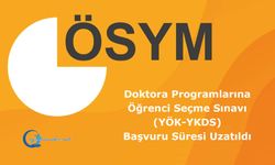 Doktora Programlarına Öğrenci Seçme Sınavı (YÖK-YKDS): Başvuru Süresi Uzatıldı