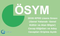 2026-KPSS Lisans Sınavı (Genel Yetenek-Genel Kültür ve Alan Bilgisi): Cevap Kâğıtları ve Aday Cevapları Erişime Açıldı