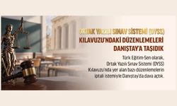 Ortak Yazılı Sınav Sistemi (Oyss) Kılavuzu’ndaki Düzenlemeleri Danıştay’a Taşıdık