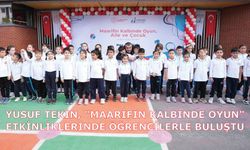 YUSUF TEKİN, "MAARİFİN KALBİNDE OYUN" ETKİNLİKLERİNDE ÖĞRENCİLERLE BULUŞTU