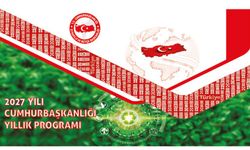 2027 Yılı Cumhurbaşkanlığı Yıllık Programı 27/10/2026 Tarih ve 33413 (Mükerrer) Sayılı Resmî Gazete’de yayımlanmıştır