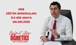 MEB Eğitim Sendikaları İle Bir Araya Gelmelidir