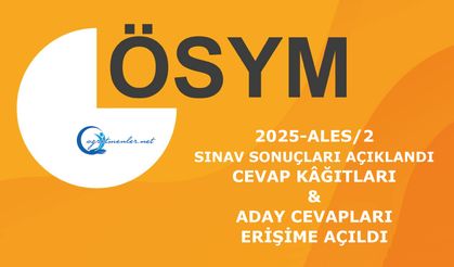 2025-ALES/2: Sınav Sonuçları Açıklandı, Cevap Kâğıtları ve Aday Cevapları Erişime Açıldı