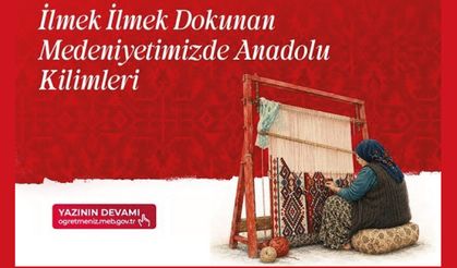 İlmek ilmek dokunan bir medeniyet