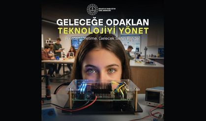 Fikirden üretime uzanan yolculuk mesleki ve teknik eğitimle başlıyor