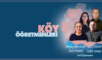 “Köy Öğretmenleri” serimizden özel anlar!