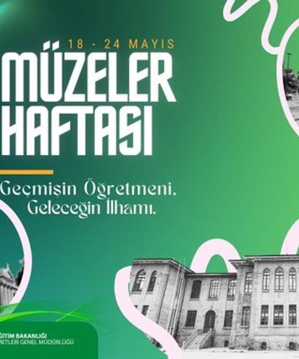 Müzeler; bilgi, kültür ve estetik bakış kazandırır, yaşamı zenginleştirir.