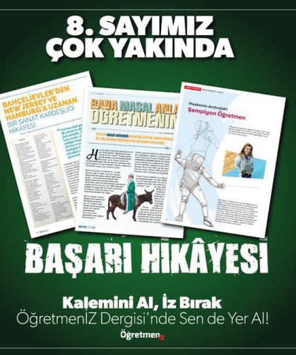 Hikâyenizle Öğretmeniz Dergisinin 8. Sayısında Yer Alın!