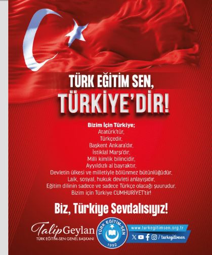 Türk Eğitim Sen, TÜRKİYE’dir!