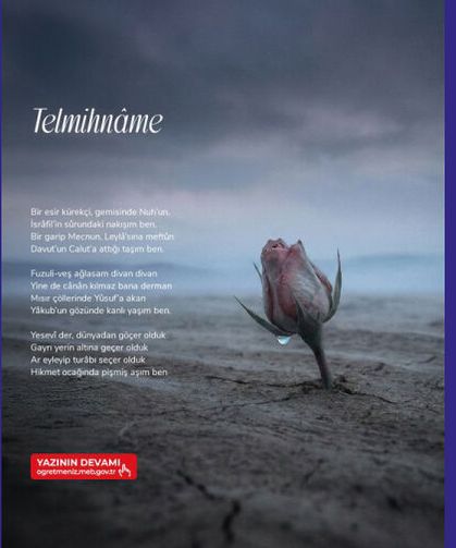 Mehmet ÇEKİÇ’ten “Telmihnâme” şiiri