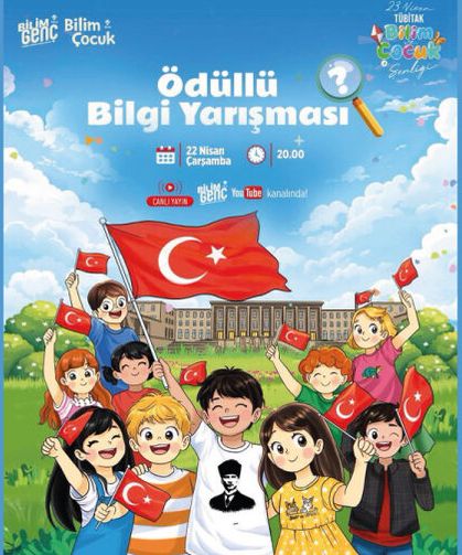 23 Nisan’a Özel Bilgi Yarışması Heyecanı Başlıyor!