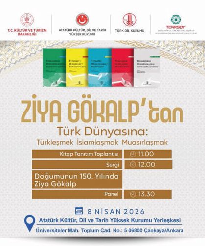 “Türkleşmek İslamlaşmak Muasırlaşmak” eseri