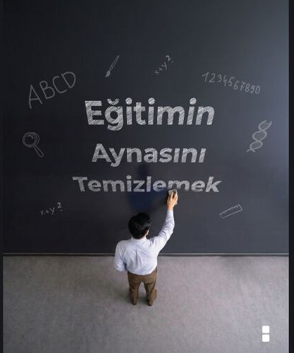Eğitim bir aynadır