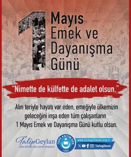 1 Mayıs Emek ve Dayanışma Günü Kutlu Olsun!