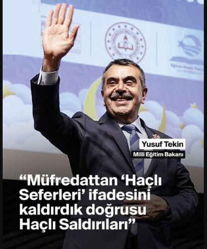 Bakan Tekin: "Haçlı Seferleri bir saldırıdır, doğrusu: Haçlı Saldırıları" dedi