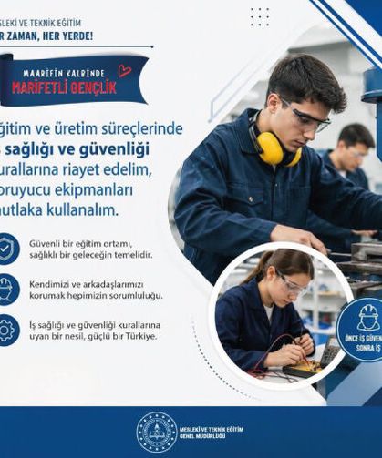 Mesleki eğitim; yalnızca üretmeyi değil, sorumlulukla çalışmayı da öğretir