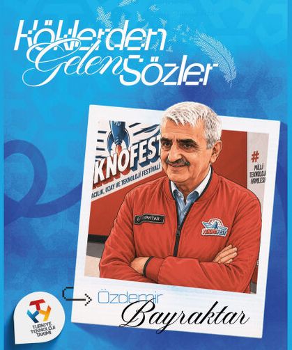 Köklerden Gelen Sözler → Özdemir Bayraktar'dan...