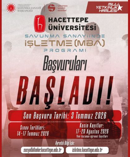 Savunma Sanayiinde İşletme (MBA) Programı başvuruları başladı!