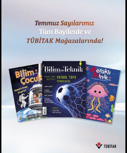 Dergilerimizin Temmuz sayıları bayilerde!