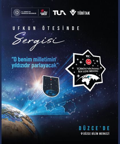 Ufkun Ötesinde Sergisi Düzce Bilim'de tanıklık edebilirsiniz!