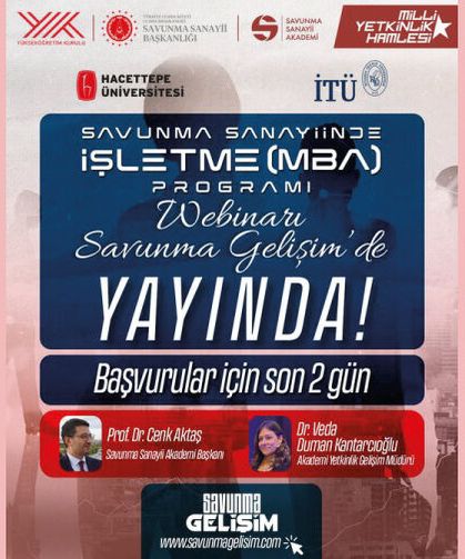 Savunma Sanayii MBA Programı ile ilgili merak ettikleriniz bu Webinar’da!