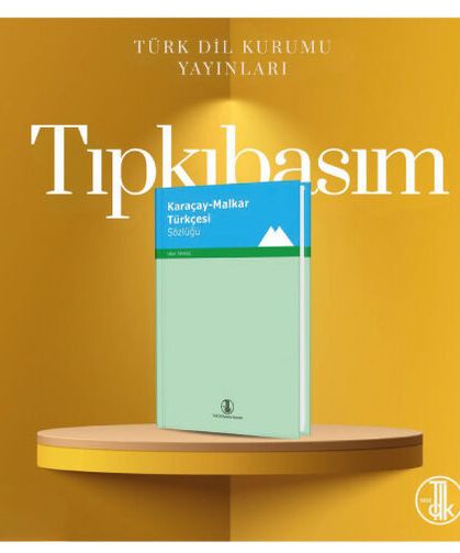 Karaçay-Malkar Türkçesi Sözlüğü