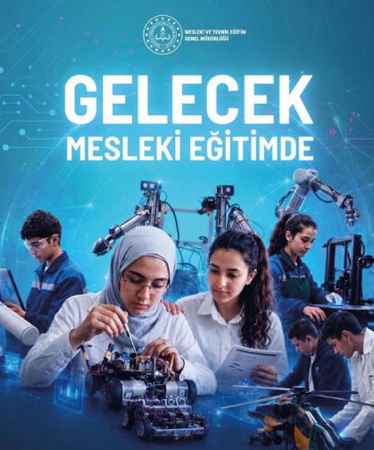 Tercihin mesleki ve teknik eğitim olsun