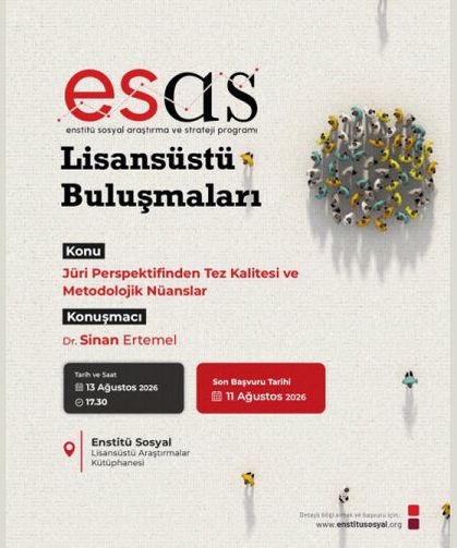 ESAS Lisansüstü Buluşmaları devam ediyor!