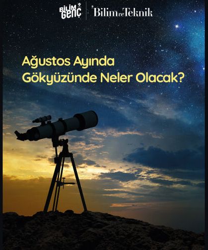 Ağustos Ayında Gökyüzünde Neler Olacak?