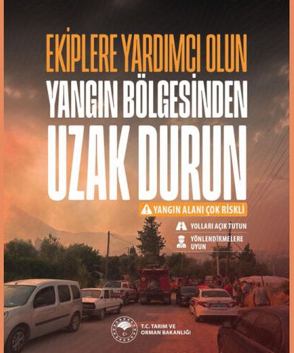 Lütfen yangın bölgelerinden uzak durun