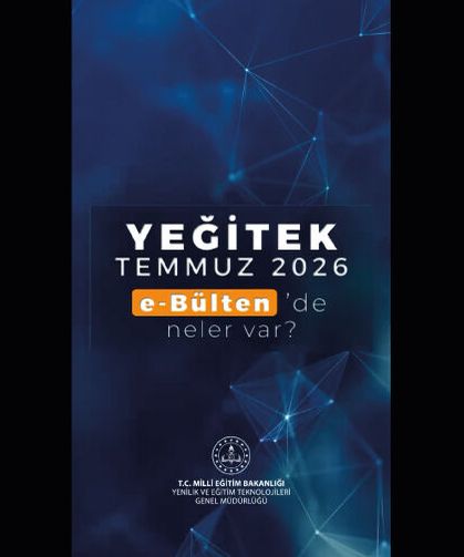 YEĞİTEK e-Bülteni’ni keşfettiniz mi?