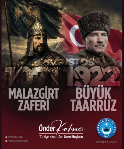 Malazgirt Zaferi’nin 955. yıl dönümünü ve Büyük Taarruz’un 104. yılını büyük bir gurur ve coşkuyla kutluyoruz