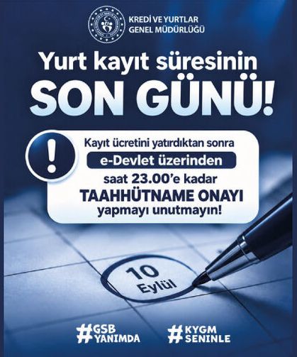 Yurt Kaydı İçin Son Gün!