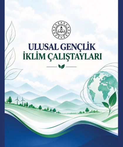 6-8 Ekim 2026 Gençlik İklim Çalıştayları gerçekleştirilecek