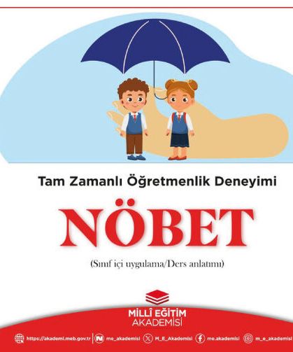 Tam Zamanlı Öğretmenlik Deneyimi nöbet