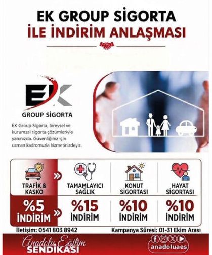 ANADOLU EĞİTİM SENDİKASI İLE EK GROUP SİGORTA ARASINDA İNDİRİM ANLAŞMASI!
