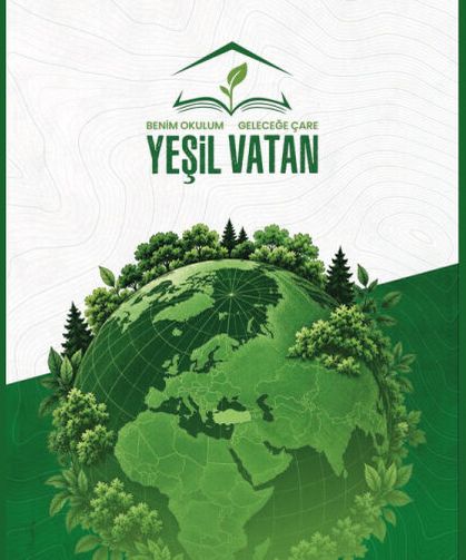 “Yeşil Vatan - Benim Okulum Geleceğe ÇARE” “İyi Uygulama Örneği” seçildi.