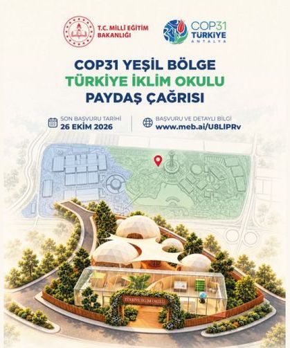“Türkiye İklim Okulu” için etkinlik ve iş birliği başvuru süresi uzatıldı!