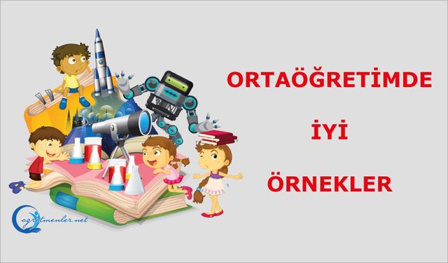 Ortaöğretimde İyi Örnekler