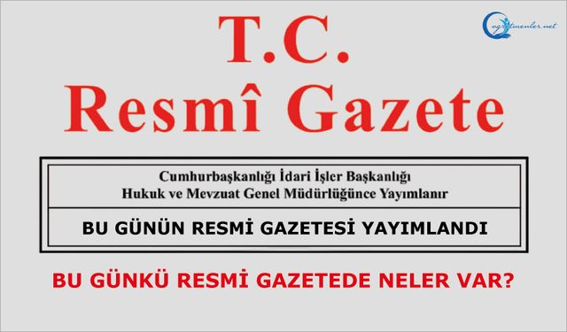 23 Kasım 2024 Tarihli ve 32731 Sayılı Resmî Gazete