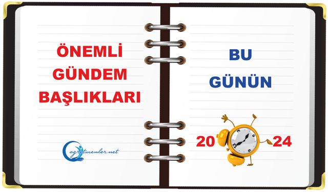 1 Aralık 2024 Pazar gününün önemli gündem başlıkları