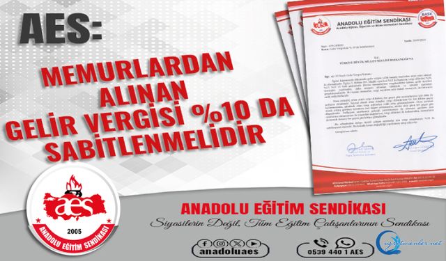 AES: Memurlardan Alınan Gelir Vergisi %10 Da Sabitlenmelidir